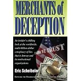 Merchants of Deception: An Insider's Chilling Look at the Worldwide, Multi Billion dollar Conspiracy of lies that is Amway and its Motivational Organizations