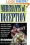 Merchants of Deception: An Insider's Chilling Look at the Worldwide, Multi Billion dollar Conspiracy of lies that is Amway and its Motivational Organizations