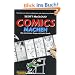Comics machen: Alles �ber Comics, Manga und Graphic Novels