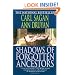 Shadows of Forgotten Ancestors