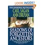 Shadows of Forgotten Ancestors