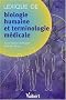 Lexique de biologie humaine et terminologie m�dicale