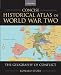 Concise Historical Atlas of World War Two: The Geography of Conflict
