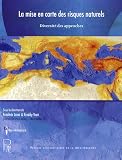 La mise en carte des risques naturels : Diversit� des approches