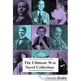 The Ultimate War Novel Collection (11 Books with active table of contents)