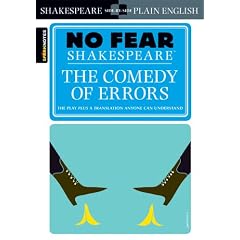 No Fear: The Comedy of Errors (Sparknotes No Fear Shakespeare)