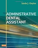 The Administrative Dental Assistant, 3e
