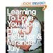 Learning to Love You More