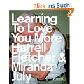 Learning to Love you more