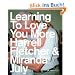 Learning to Love you more