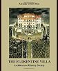 The Florentine Villa: Architecture History Society (The Classical Tradition in Architecture )
