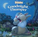 Disney Bunnies: Goodnight, Thumper!
