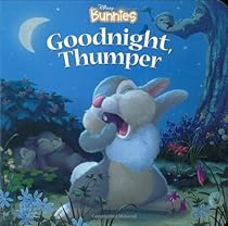Disney Bunnies Goodnight, Thumper! Disney Bunnies Goodnight, Thumper!