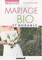 100 réflexes mariage bio et durable