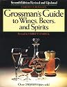Grossman's Guide to Wines, Beers, and Spirits