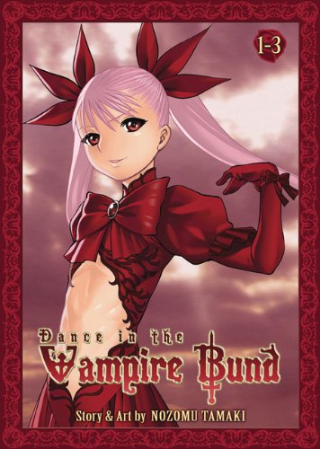 Dance in the Vampire Bund Omnibus 1 (Volumes 1 - 3)