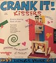 Crank It Kissers!