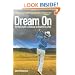 Dream On: One Hack Golfer's Challenge to Break Par in a Year