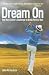 Dream On: One Hack Golfer's Challenge to Break Par in a Year