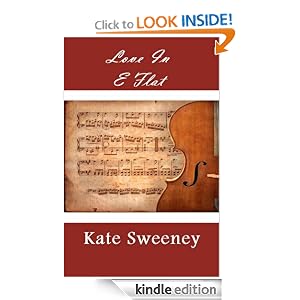 Love in E Flat [Kindle Edition]