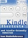 Kindle Shortcuts, Hidden Features, Kindle-Friendly Websites, Free eBooks & Email From Kindle