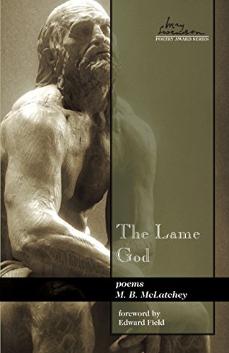 The Lame God (Swenson Poetry Award)