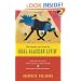 The Frozen Toe Guide to Real Alaskan Livin': Learn How to Survive Moose Attacks, Endless Winters, and Life Without Indoor Plumbing
