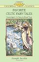 Favorite Celtic Fairy Tales (Children's Thrift Classics)