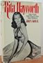 Rita Hayworth: The time, the place, and the woman
