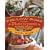 Yellow Rose Recipes, Over 120 Quick and Delicious Vegan Creations with Kick
