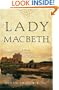 Lady Macbeth: A Novel