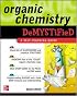 Organic Chemistry Demystified