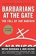 Barbarians at the Gate: The Fall of RJR Nabisco