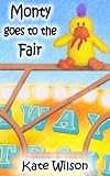 Monty goes to the Fair (Children's Picture Book)