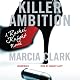 Killer Ambition: A Rachel Knight Novel