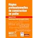 R�gles professionnelles de construction en paille : Remplissage isolant et support d'enduit - R�gles CP 2012