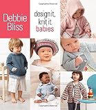 Design It, Knit It: Babies