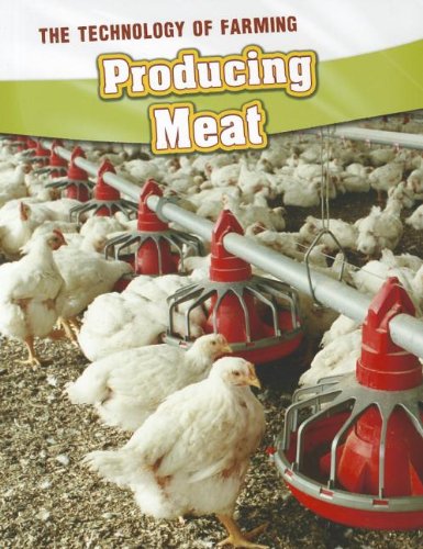 Producing Meat (The Technology of Farming)