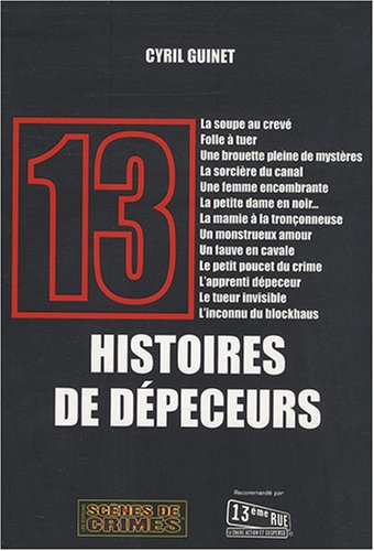 13 Histoires de dépeceurs