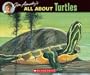All About Turtles