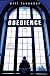 Obedience: A Novel