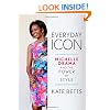 Everyday Icon: Michelle Obama and the Power of Style
