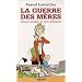 La guerre des m�res : Parcours sensibles de m�res c�libataires
