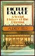 Picture Palace: Social History of the Cinema