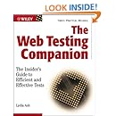 The Web Testing Companion: The Insider's Guide to Efficient and Effective Tests