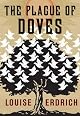 The Plague of Doves: A Novel