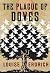 The Plague of Doves: A Novel