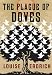 The Plague of Doves: A Novel