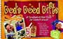 God's Good Gifts: A Scrapbooking Bible Study for Women's Groups (Group's Scripture Scrapbooks)