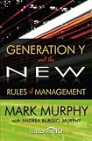 Generation Y and the New Rules of Management